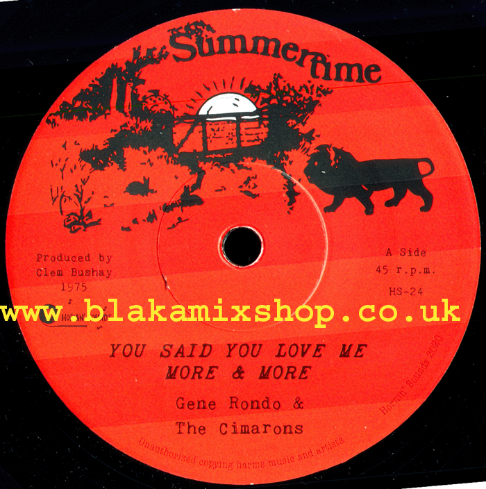 7" You Said You Love Me More & More/Dub GENE RONDO & THE CIMAR